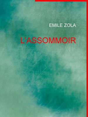 cover image of L'ASSOMMOIR